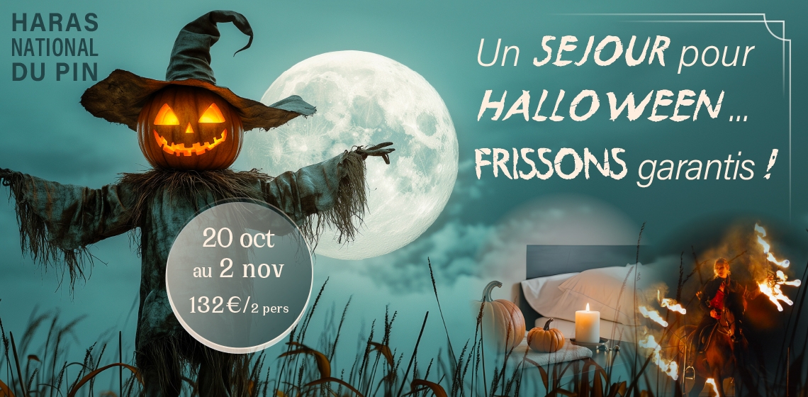 UN SEJOUR POUR HALLOWEEN